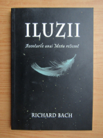 Richard Bach - Iluzii