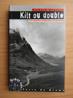 Richard Deutsch - Kilt ou double