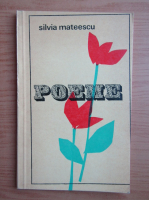 Anticariat: Silvia Mateescu - Poeme