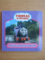 Thomas and friends. Rosie and the Special