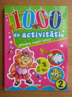 1000 de activitati pentru copii isteti (volumul 2)