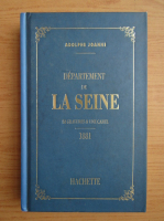 Adolphe Joanne - Geographie du departament de la Seine (reproducere dupa editia din 1881)