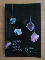 Alan Holden - Crystals and crystal growing