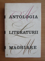 Antologia literaturii maghiare (volumul 4)