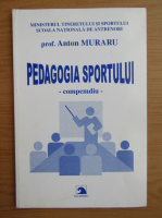 Anton Muraru - Pedagogia sportului