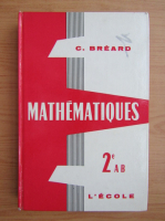 C. Breard - Mathematiques. Classes de seconde A et B