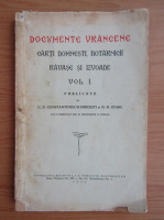 C. Constantinescu-Mircesti - Documente vrancene. Carti domnesti, hotarnicii, ravase si izvoare (volumul 1, 1929)