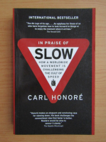 Carl Honore - In praise of slow