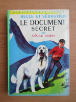 Cecile Aubry - Belle et Sebastien. Le document secret