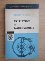 Ernest J. Opik - Initiation a l'astronomie