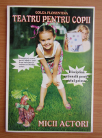 Florentina Golea - Teatru pentru copii