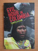 Forrest Hylton - Evil hour in Colombia