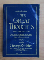 George Seldes - The great thoughts