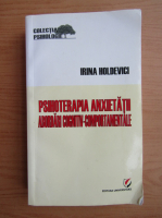 Anticariat: Irina Holdevici - Psihoterapia anxietatii