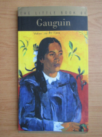 Isabelle Cahn - The little book of Gauguin