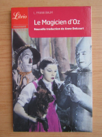 L. Frank Baum - Le Magicien d'Oz