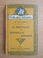 M. Goudareau - Le pretendant des demoiselles Bergeron (1924)