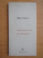 Marc Crepon - L'imposture des choc des civilisation