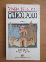 Maria Bellonci - Marco Polo