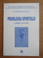 Marian Niculescu - Psihologia sportului