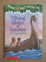 Mary Pope Osborne - Viking ships at sunrise