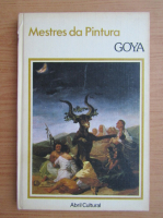 Mestres da Pintura. Goya