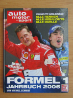 Michael Schmidt - Formel 1 Jahrbuch 2006