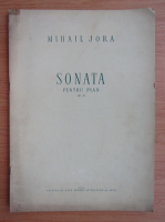 Mihail Jora - Sonata pentru pian