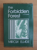 Mircea Eliade - The forbidden forest