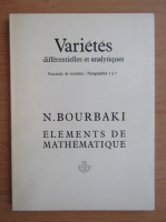 N. Bourbaki - Elements de mathematique. Fascicule de resultats. Paragraphes 1 a 7