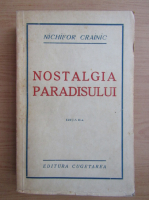 Anticariat: Nichifor Crainic - Nostalgia paradisului (1942)