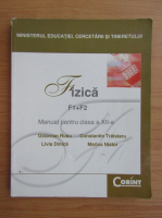 Octavian Rusu - Fizica, F1, F2. Manual pentru clasa a XII-a (2007)