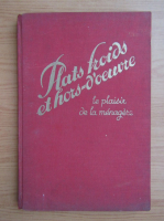 Plats froids et hors-d'oeuvre. Le plaisir de la menagere (1938)