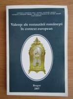 Valente ale restaurarii romanesti in context european