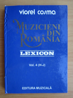 Viorel Cosma - Muzicieni din Romania (volumul 4)