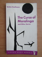 Walter Kaufmann - The curse of Maralinga and other stories