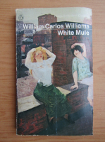 William Carlos Williams - White Mule