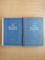Anticariat: A. I. Nekrasov - Curs de mecanica teoretica (2 volume)