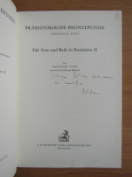 Alexandru Vulpe - Die Axte und Beile in Rumanien (volumul 2, cu autograful autorului)