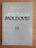 Arheologia Moldovei, volumul 19, 1996