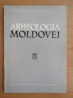 Arheologia Moldovei, volumul 9, 1980