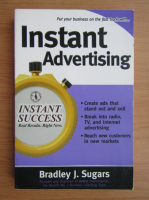 Bradley J. Sugars - Instant advertising