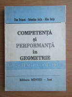 Dan Branzei - Competenta si performanta in geometrie, volumul 2. Functii geometrice