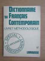 Dictionnaire du francais contemporain. Livret methodologique