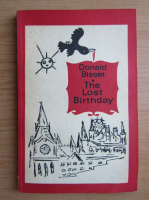 Anticariat: Donald Bisset - The lost birthday