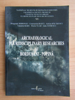 Dragomir Popovici - Archaeological pluridisciplinary researches at Bordusani-Popina
