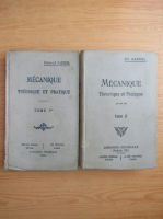 Edmond Gabriel - Mecanique theorique et pratique (2 volume, 1920)