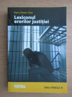 Anticariat: Hans Dieter Otto - Lexiconul erorilor justitiei