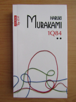 Haruki Murakami - 1Q84 (volumul 2)