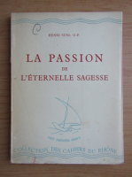 Henri Suso - La passion de l'eternelle sagesse (1943)